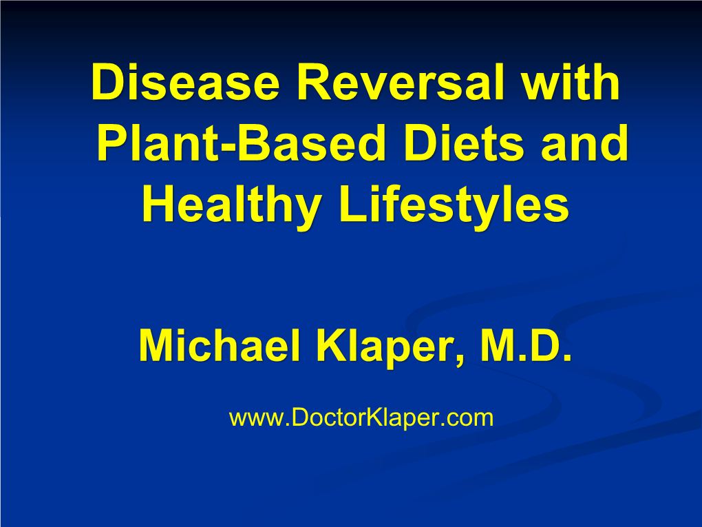 Disease Reversal with Plant-Based Diets and Healthy Lifestyles