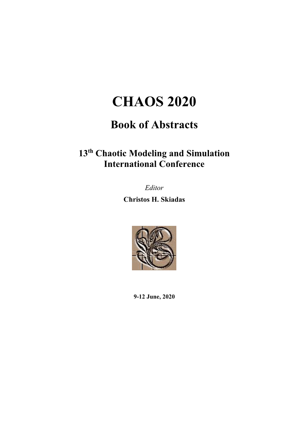 CHAOS 2020 Book of Abstracts 13Th Chaotic Modeling and Simulation International Conference