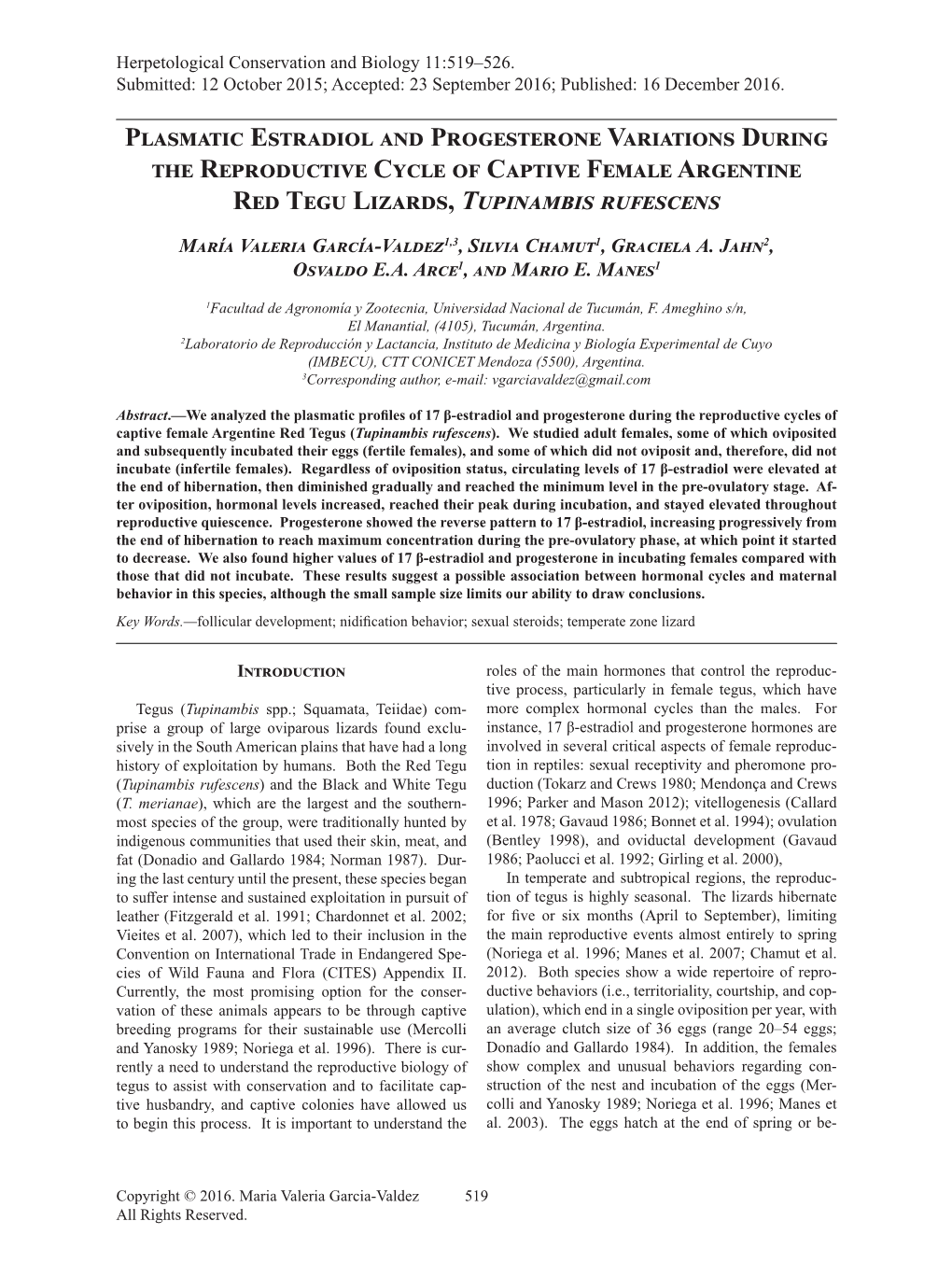 Plasmatic Estradiol and Progesterone Variations During the Reproductive Cycle of Captive Female Argentine Red Tegu Lizards, Tupinambis Rufescens