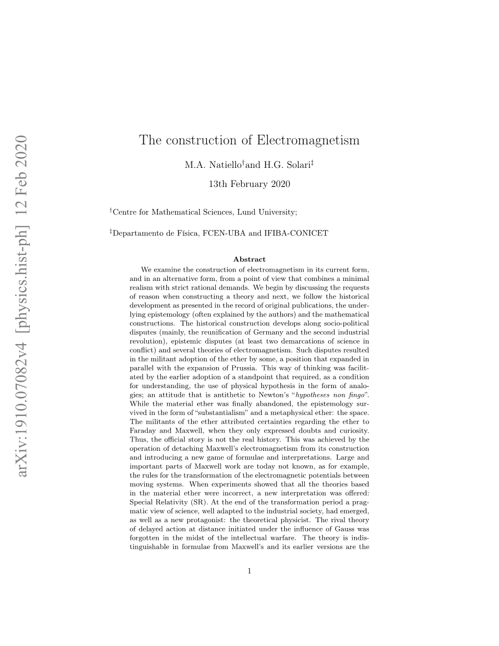 The Construction of Electromagnetism They Inﬂuenced in Both Forms As We Will See