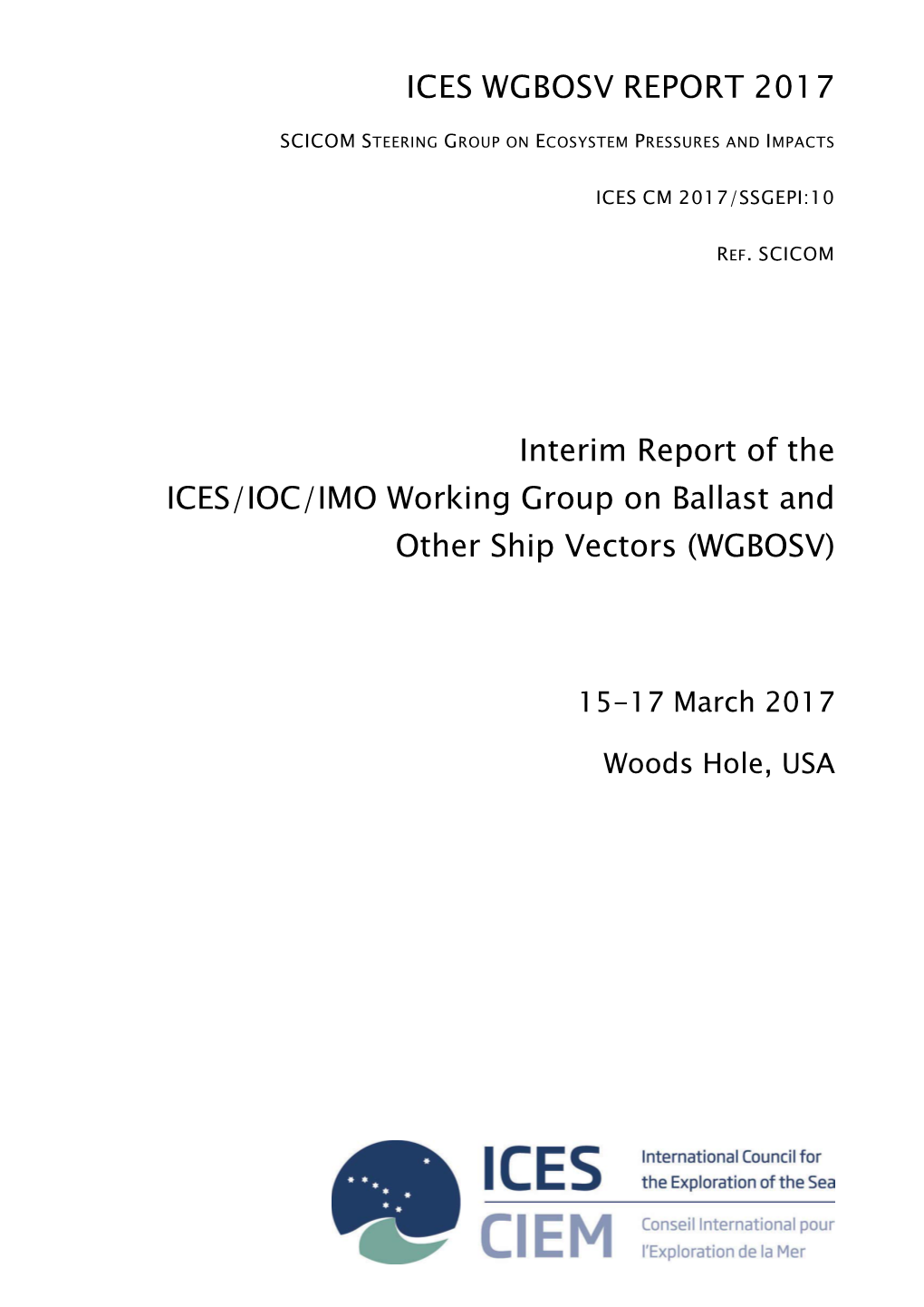 Report of the ICES-IOC-IMO Working Group on Ballast and Other Ship