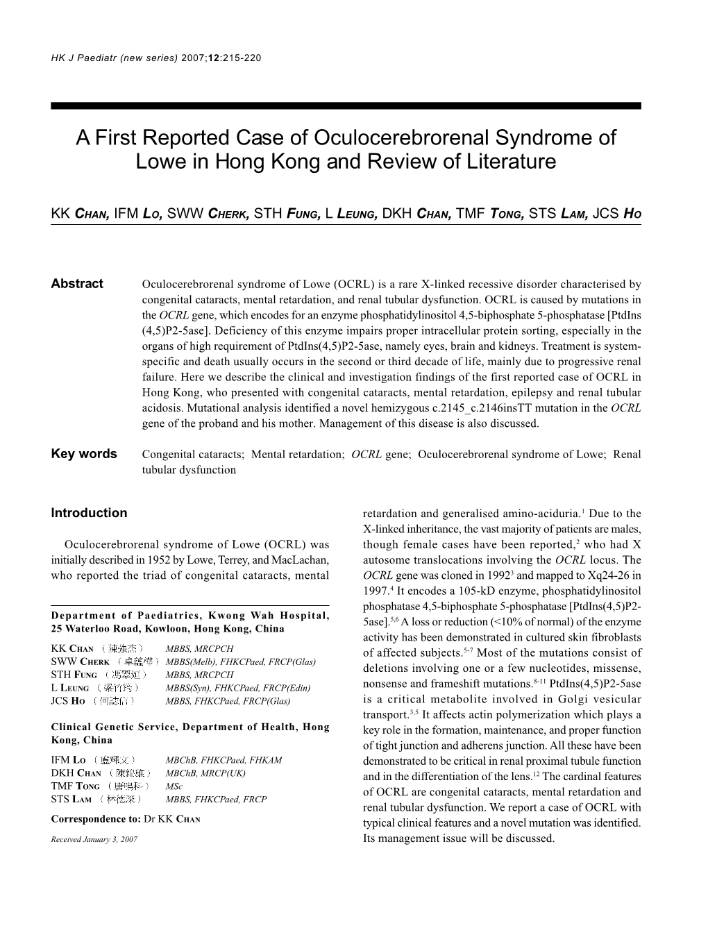 A First Reported Case of Oculocerebrorenal Syndrome of Lowe in Hong Kong and Review of Literature