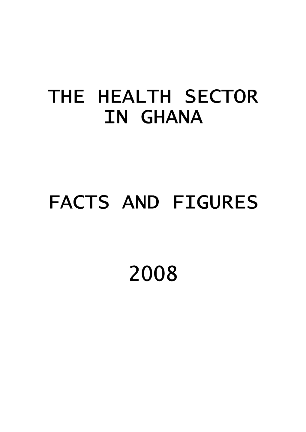 Facts and Figures 2008