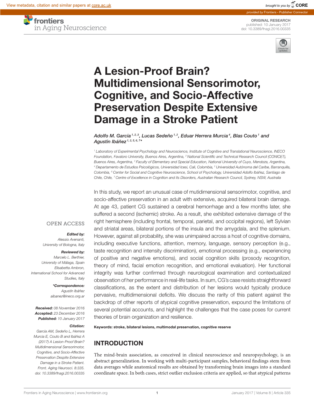 A Lesion-Proof Brain? Multidimensional Sensorimotor, Cognitive, and Socio-Affective Preservation Despite Extensive Damage in a Stroke Patient