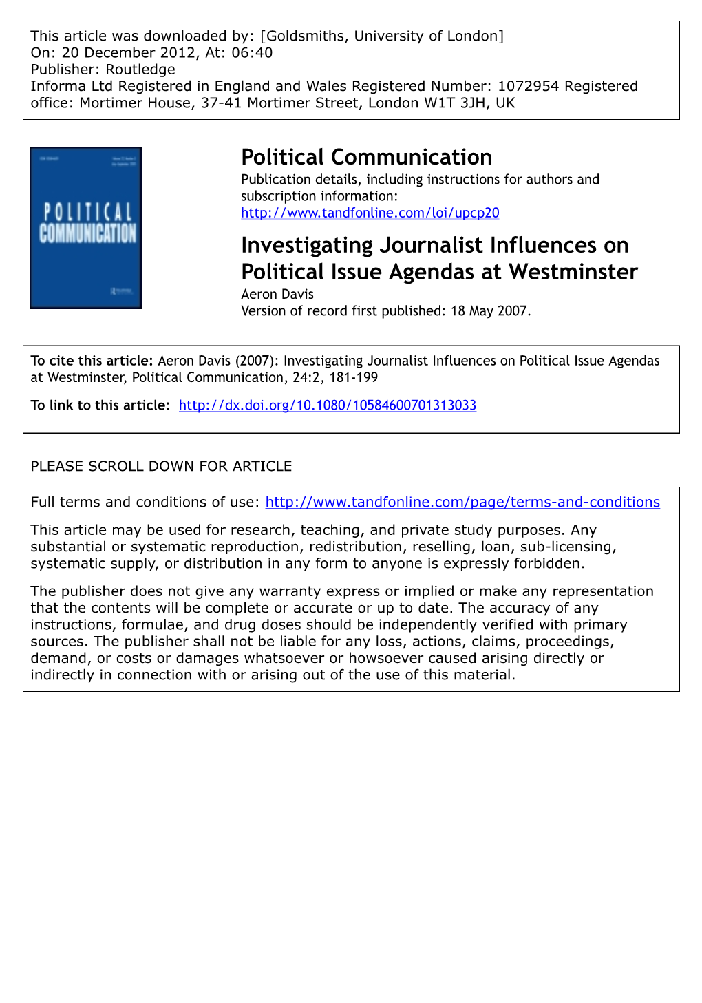 Investigating Journalist Influences on Political Issue Agendas at Westminster Aeron Davis Version of Record First Published: 18 May 2007
