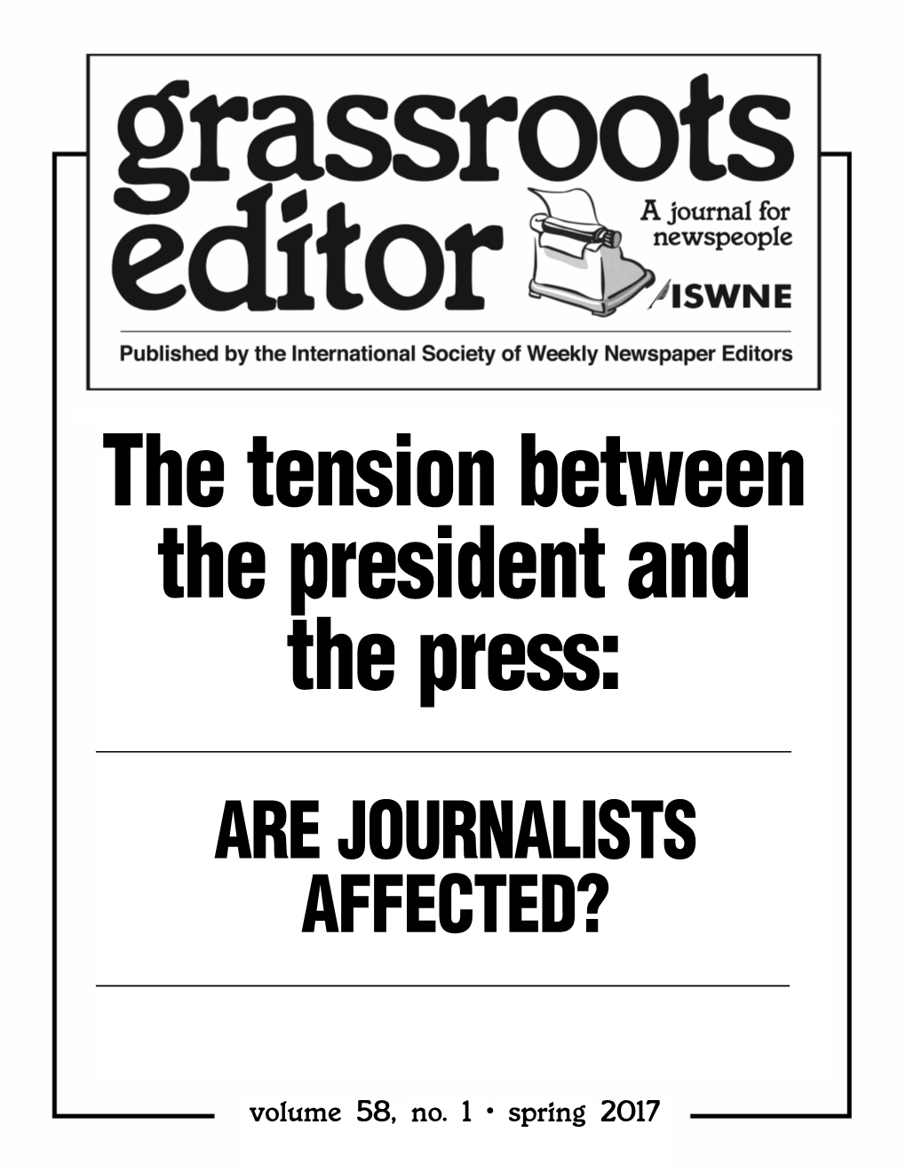 The Tension Between the President and the Press