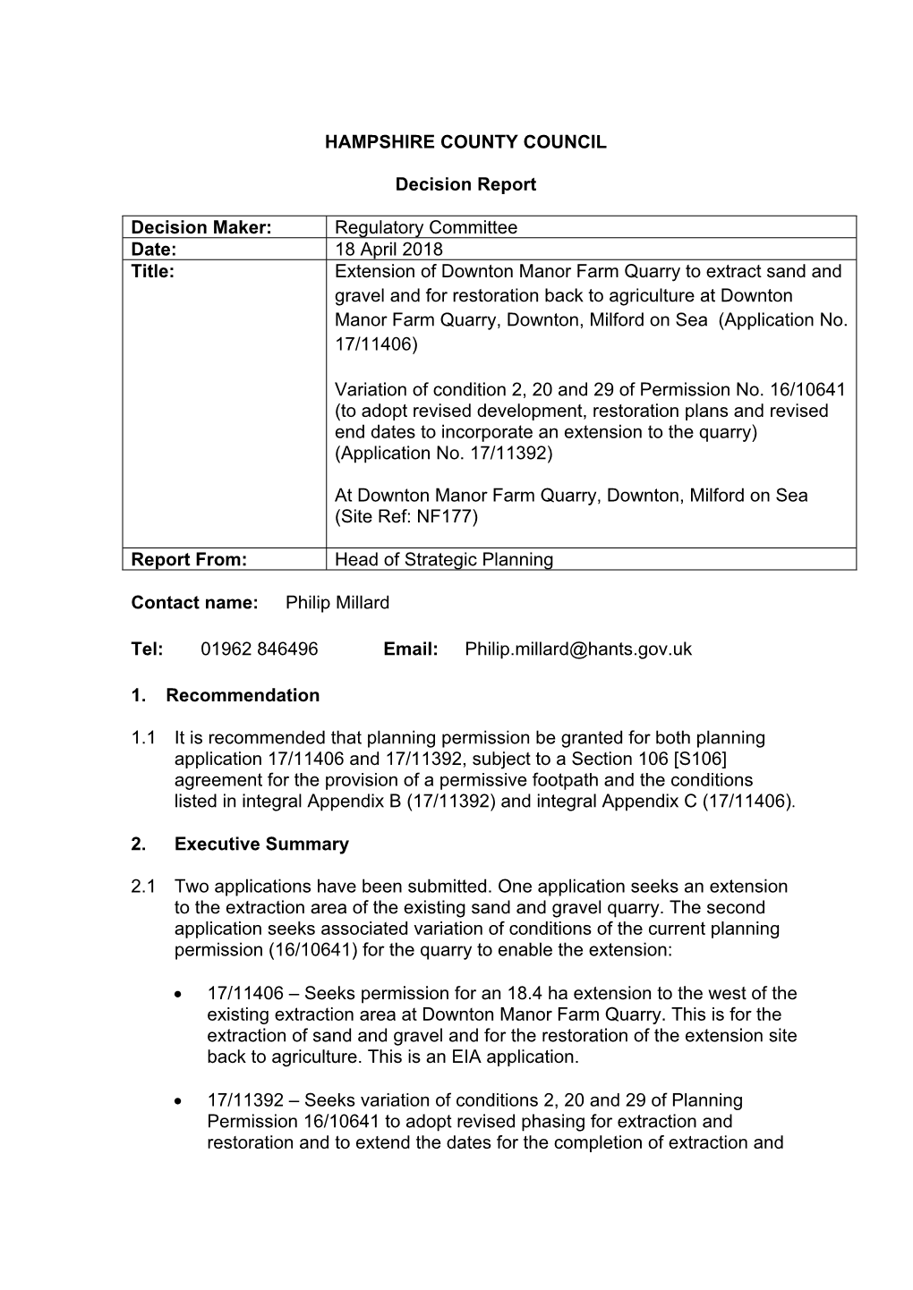 HAMPSHIRE COUNTY COUNCIL Decision Report Decision Maker: Regulatory Committee Date: 18 April 2018 Title: Extension of Downton Ma