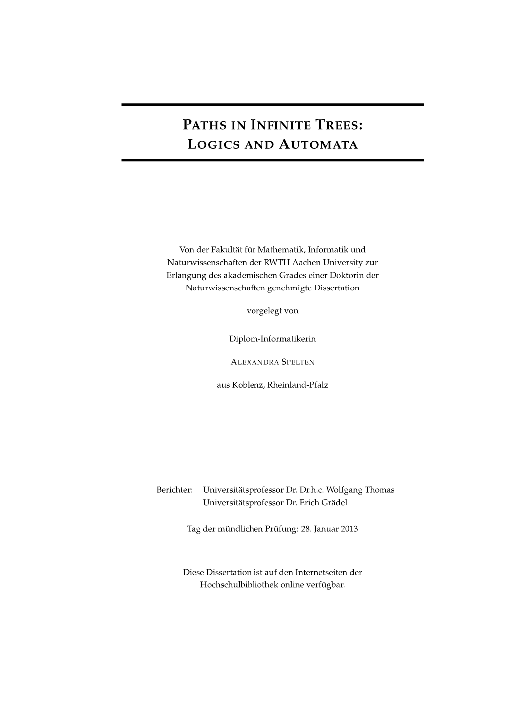 Paths in Infinite Trees: Logics and Automata