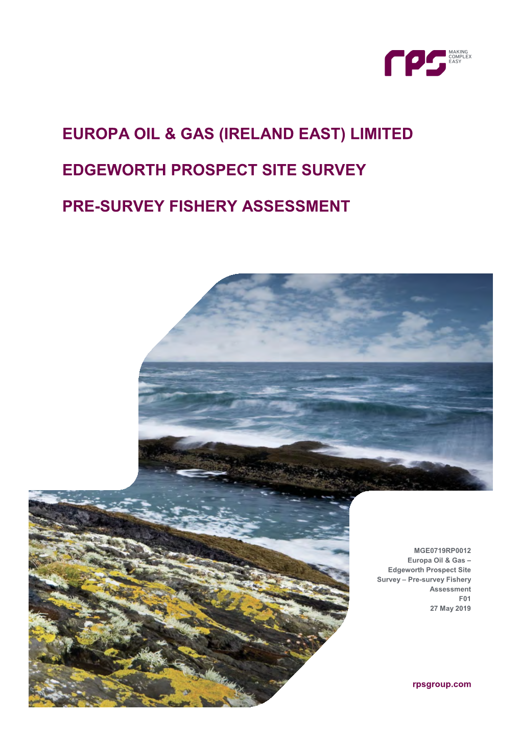 Europa Oil & Gas (Ireland East) Limited Edgeworth Prospect Site Survey Pre-Survey Fishery Assessment