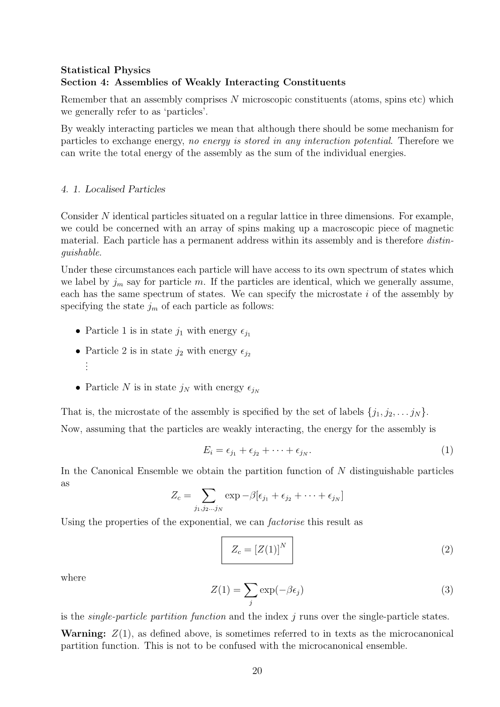 Statistical Physics Section 4: Assemblies of Weakly Interacting