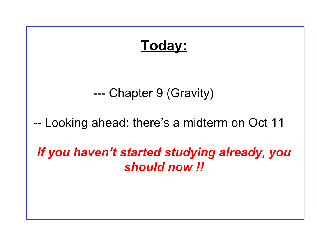 Chapter 9: Gravity