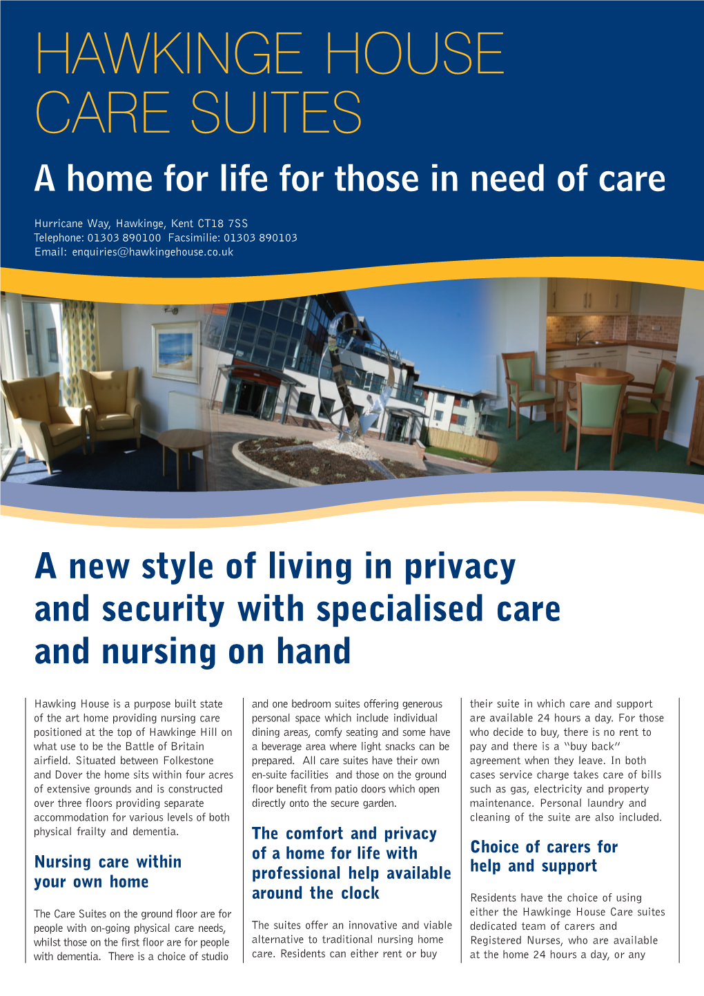 HAWKINGE HOUSE CARE SUITES a Home for Life for Those in Need of Care