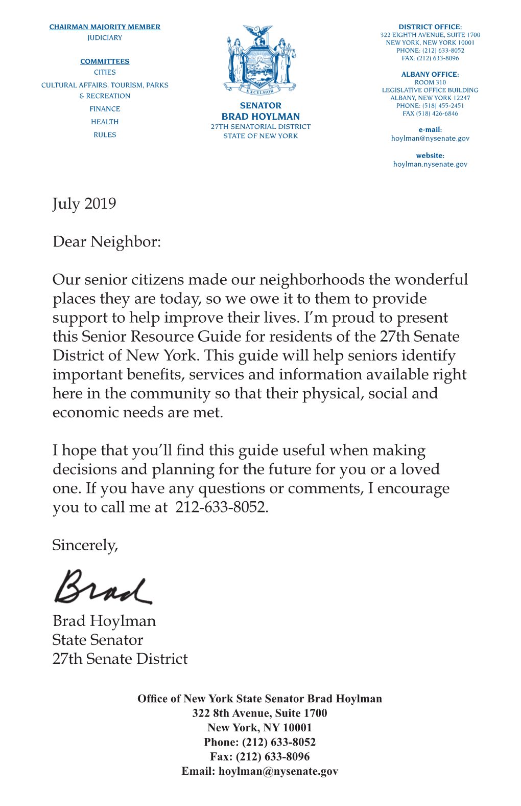 July 2019 Dear Neighbor: Our Senior Citizens Made Our Neighborhoods