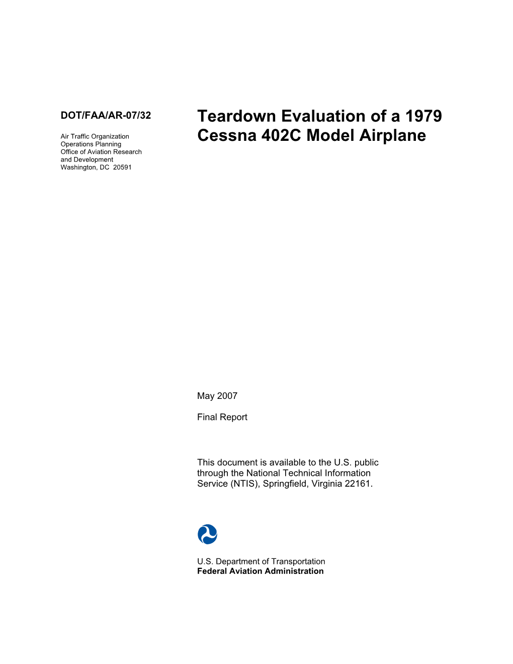 Teardown Evaluation of the 1979 Cessna 402C Model Aircraft