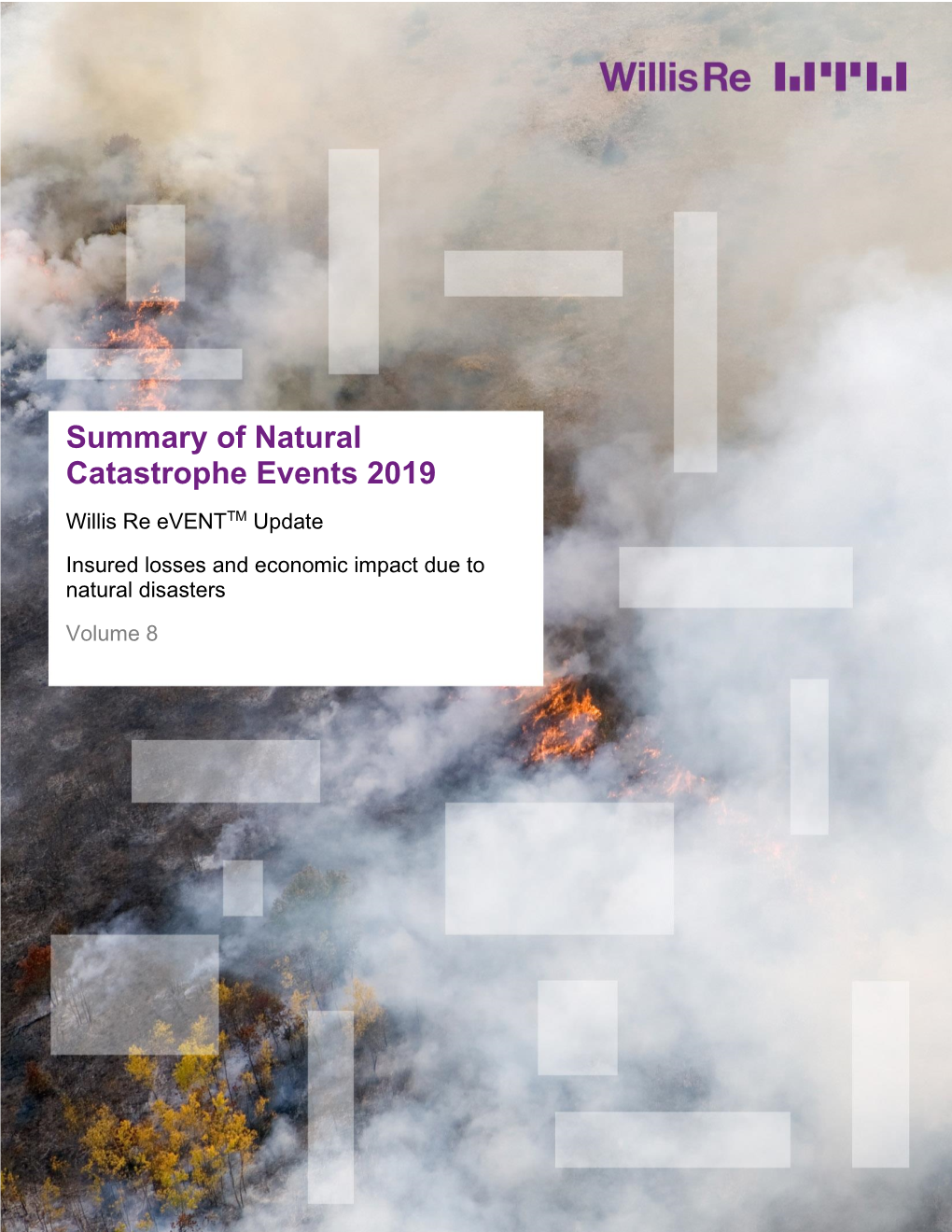 Willis Re Summary of Natural Catastrophe Events 2019