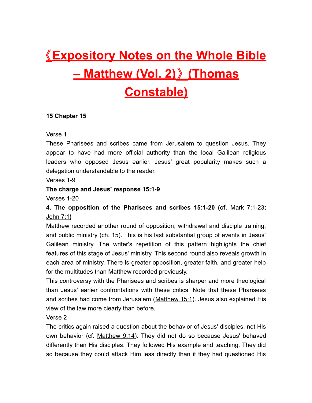 Expository Notes on the Whole Bible Matthew (Vol. 2) (Thomas Constable)