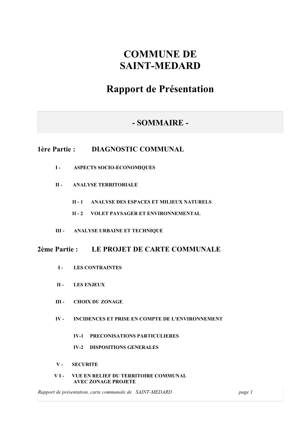 COMMUNE DE SAINT-MEDARD Rapport De Présentation