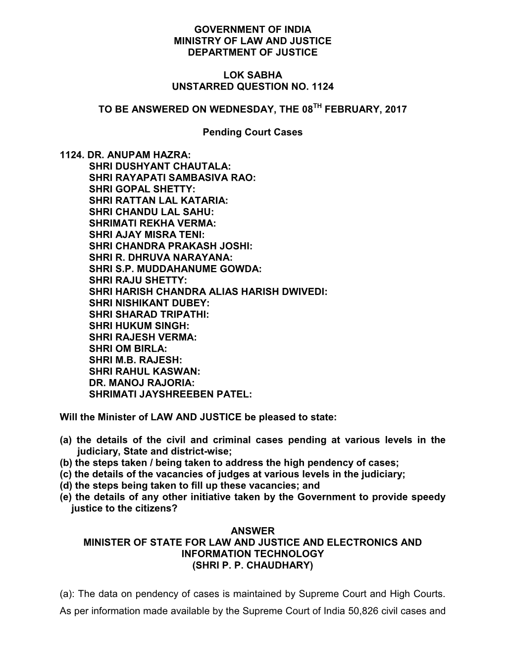 Government of India Ministry of Law and Justice Department of Justice Lok Sabha Unstarred Question No. 1124 to Be Answered on We