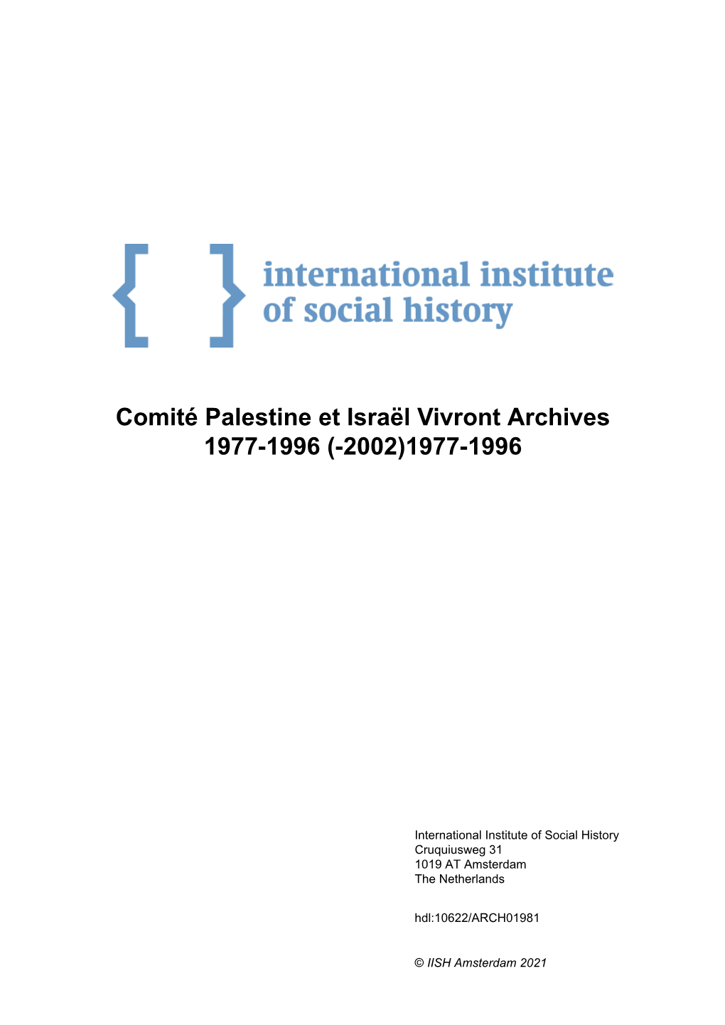 Comité Palestine Et Israël Vivront Archives 1977-1996 (-2002)1977-1996