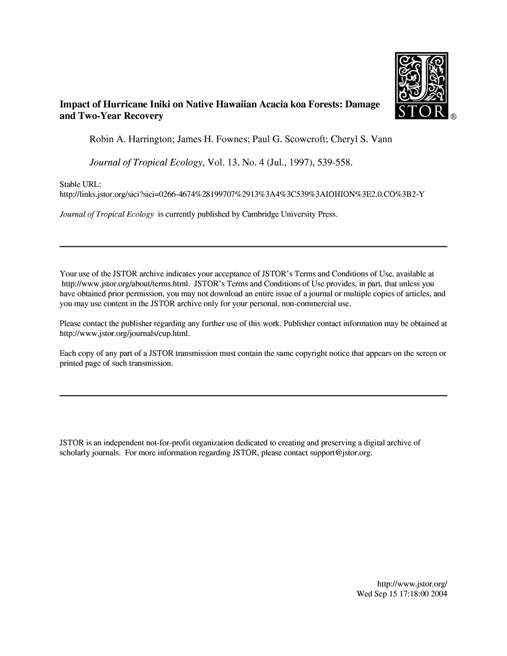 Impact of Hurricane Iniki on Native Hawaiian Acacia Koa Forests: Damage and Two-Year Recovery STOR ®