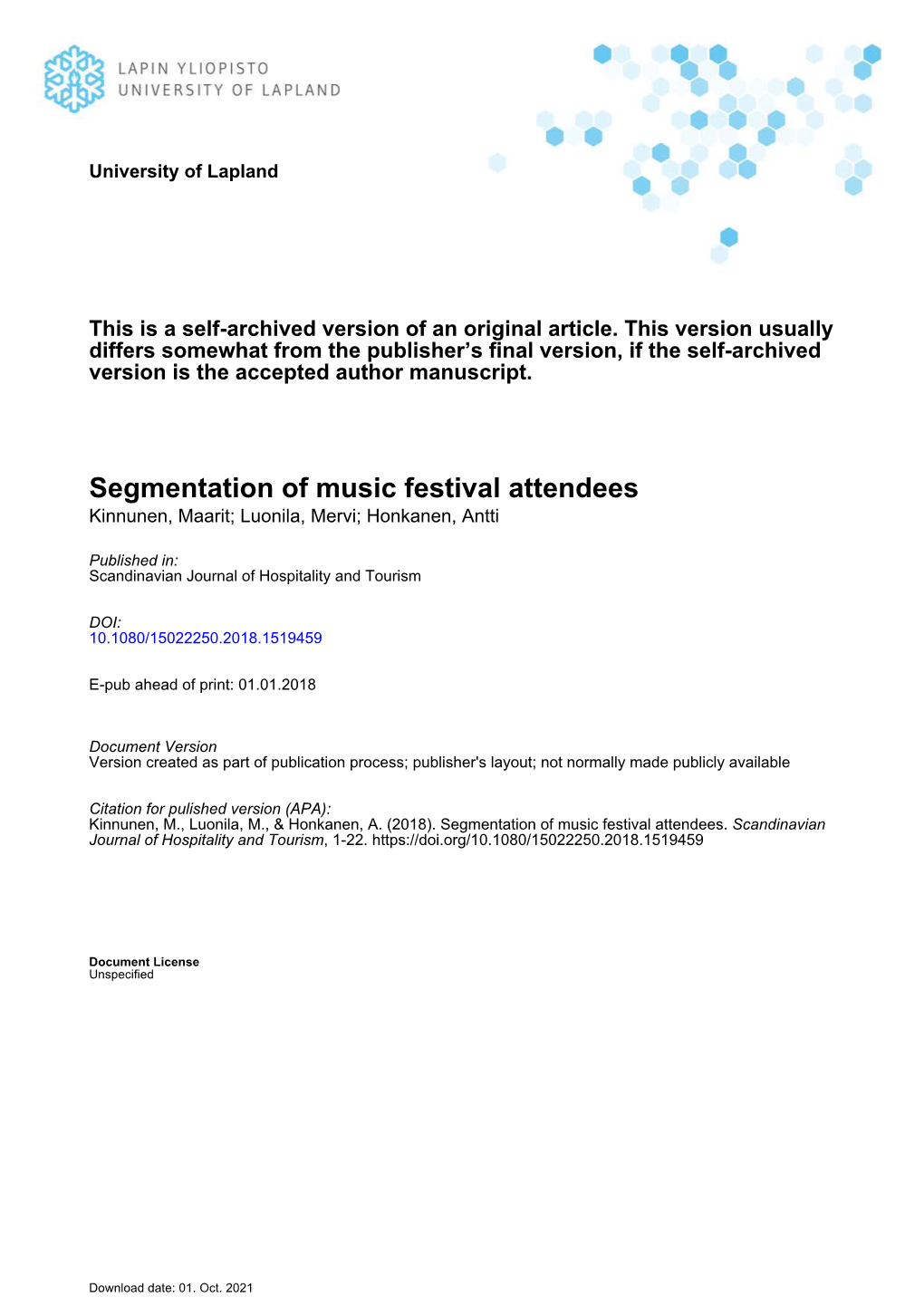 Segmentation of Music Festival Attendees Kinnunen, Maarit; Luonila, Mervi; Honkanen, Antti
