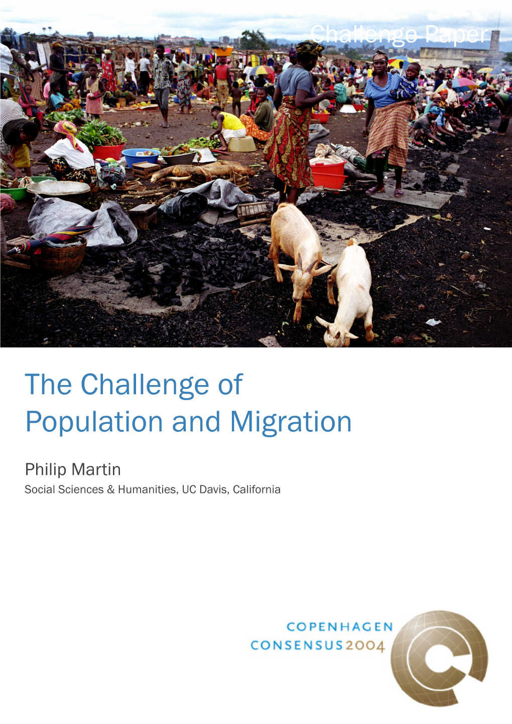 The Challenge of Population and Migration