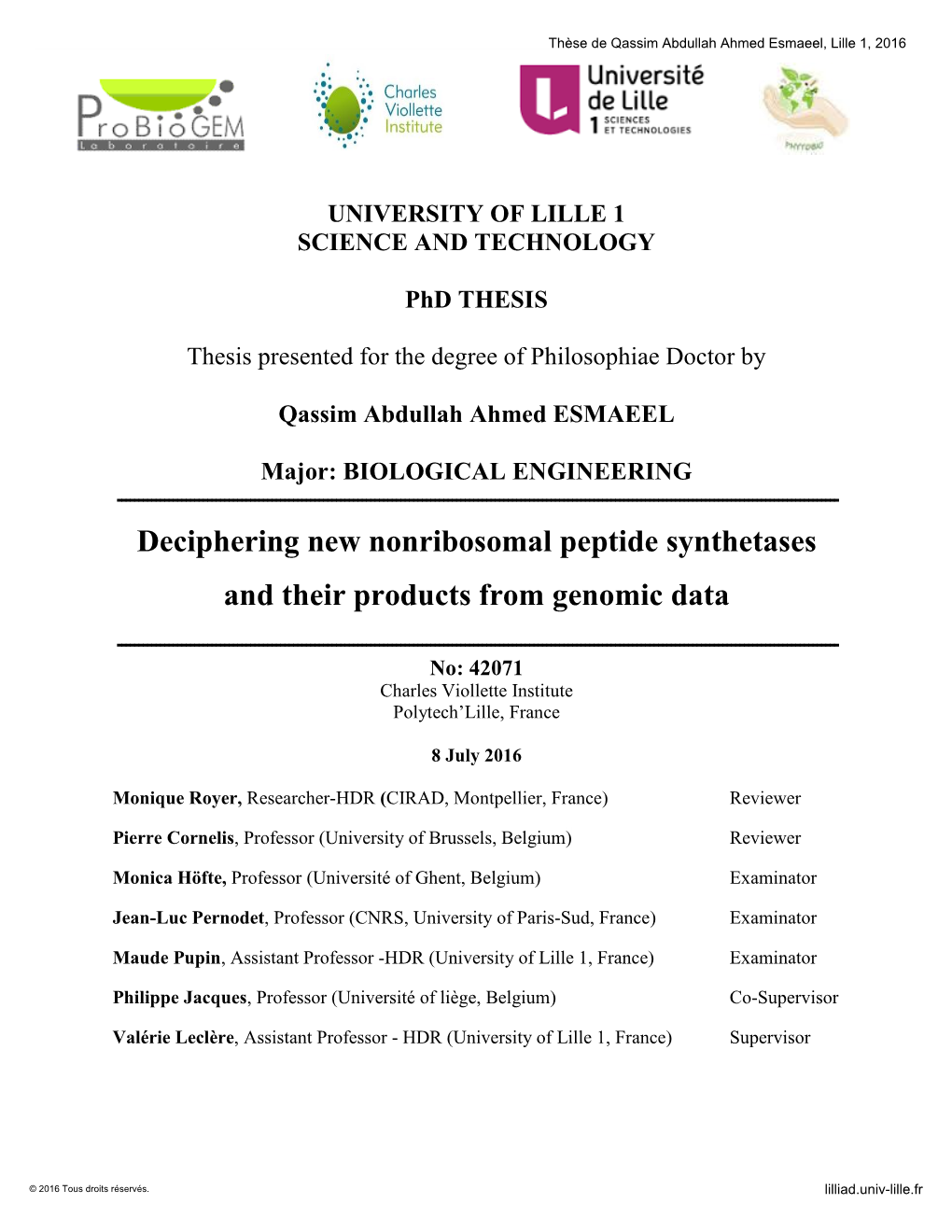 Deciphering New Nonribosomal Peptide Synthetases and Their