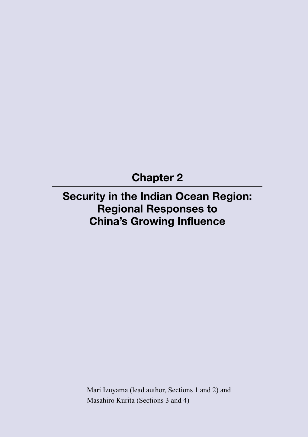 Chapter 2 Security in the Indian Ocean Region: Regional Responses to China’S Growing Influence