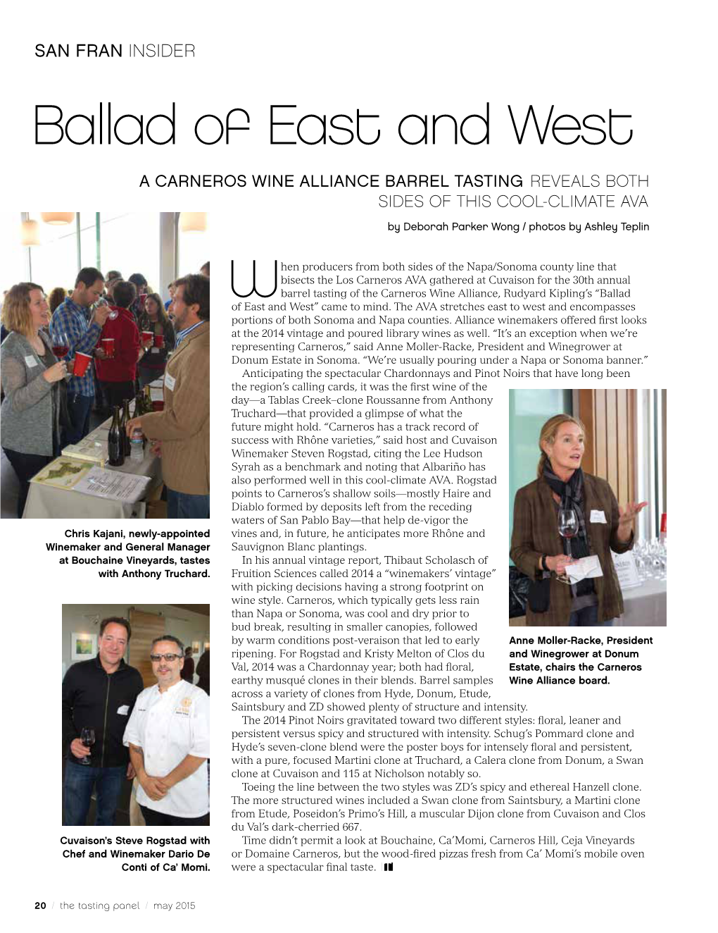 Ballad of East and West a CARNEROS WINE ALLIANCE BARREL TASTING REVEALS BOTH SIDES of THIS COOL-CLIMATE AVA