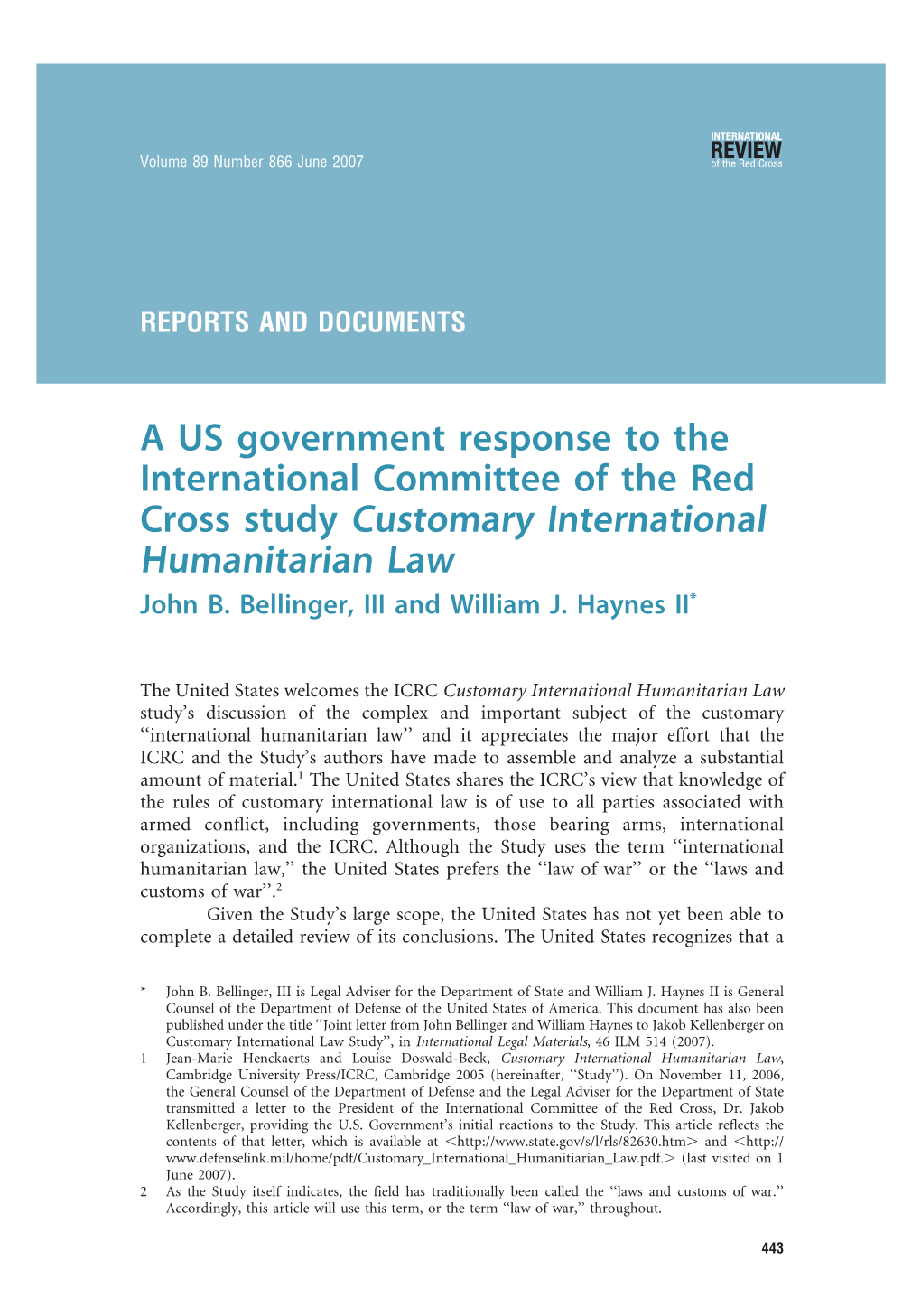 A US Government Response to the International Committee of the Red Cross Study Customary International Humanitarian Law John B