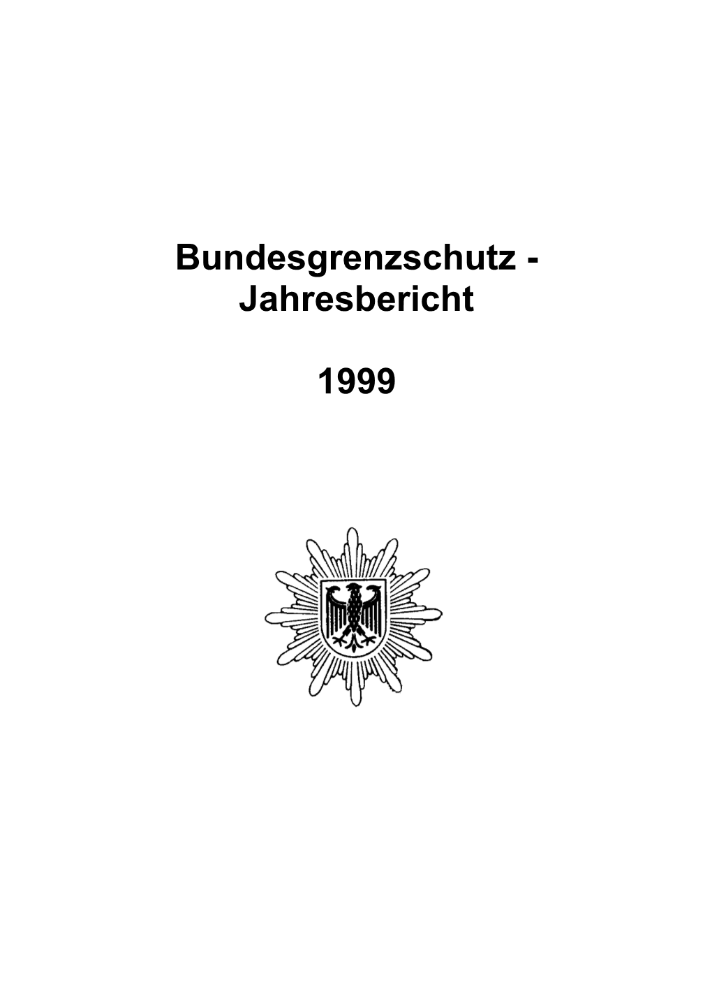 Bundesgrenzschutz - Jahresbericht