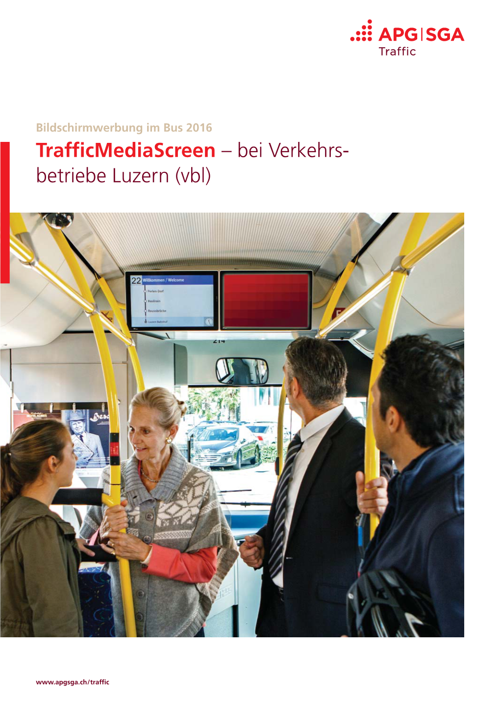 Trafficmediascreen – Bei Verkehrs