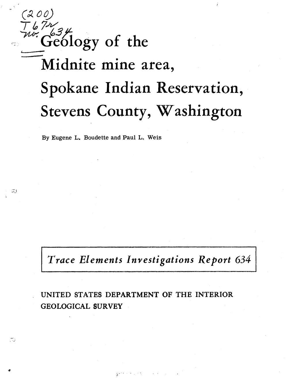 Geology of the Midnite Mine Area, Spokane Indian Reservation, Stevens County, Wash­ Ington,