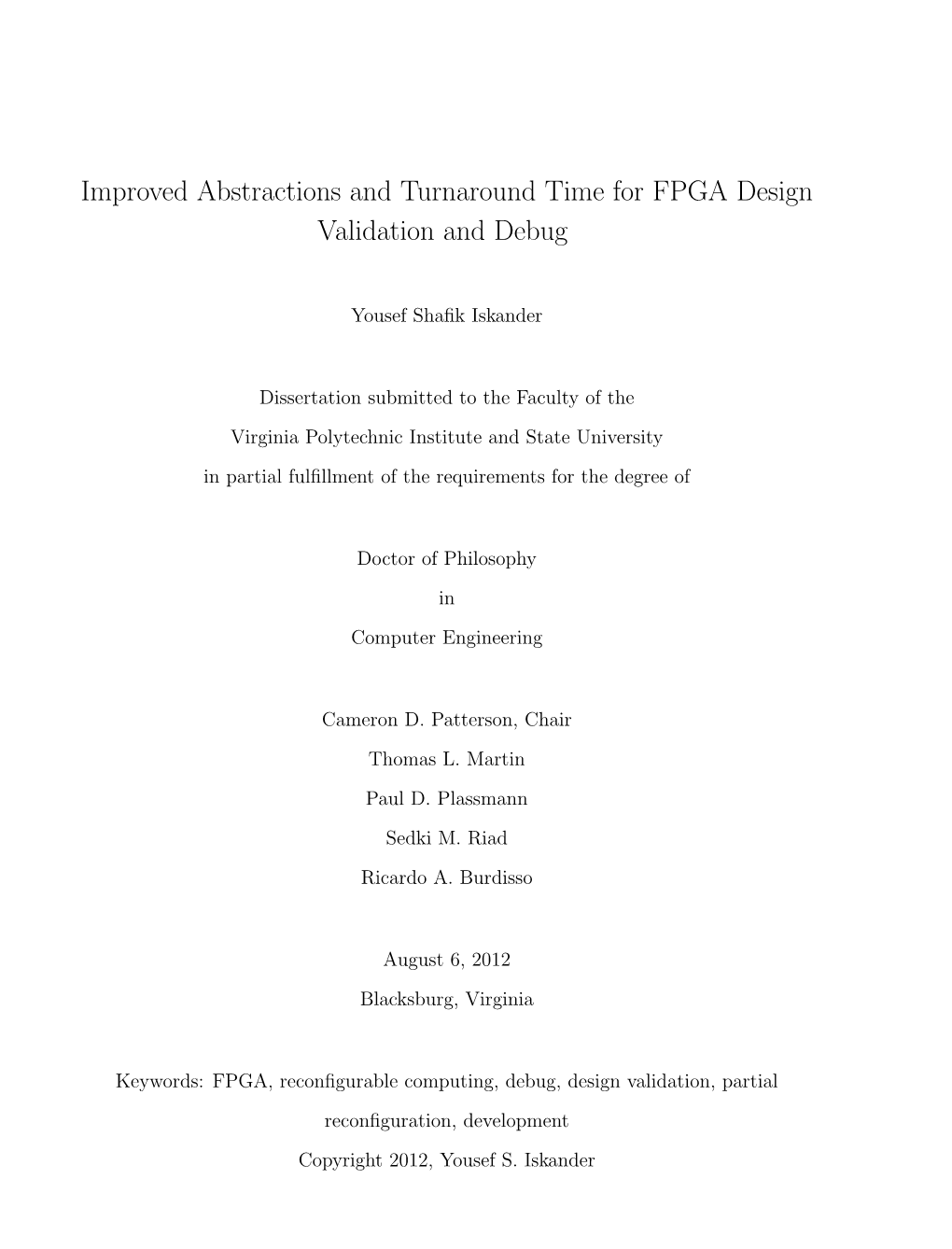 Improved Abstractions and Turnaround Time for FPGA Design Validation and Debug