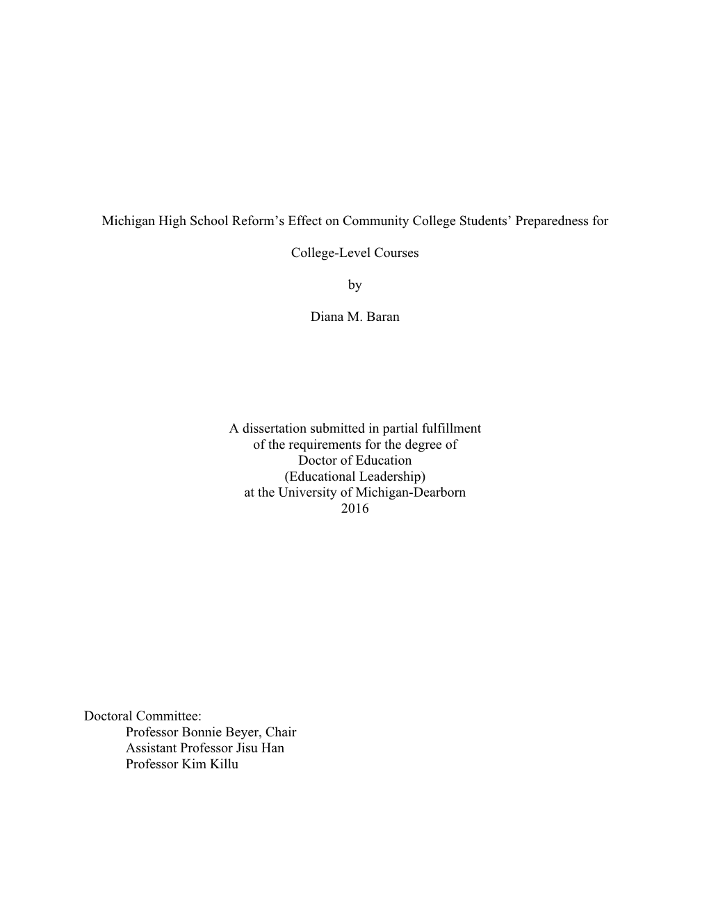 Michigan High School Reform's Effect on Community College Students' Preparedness For