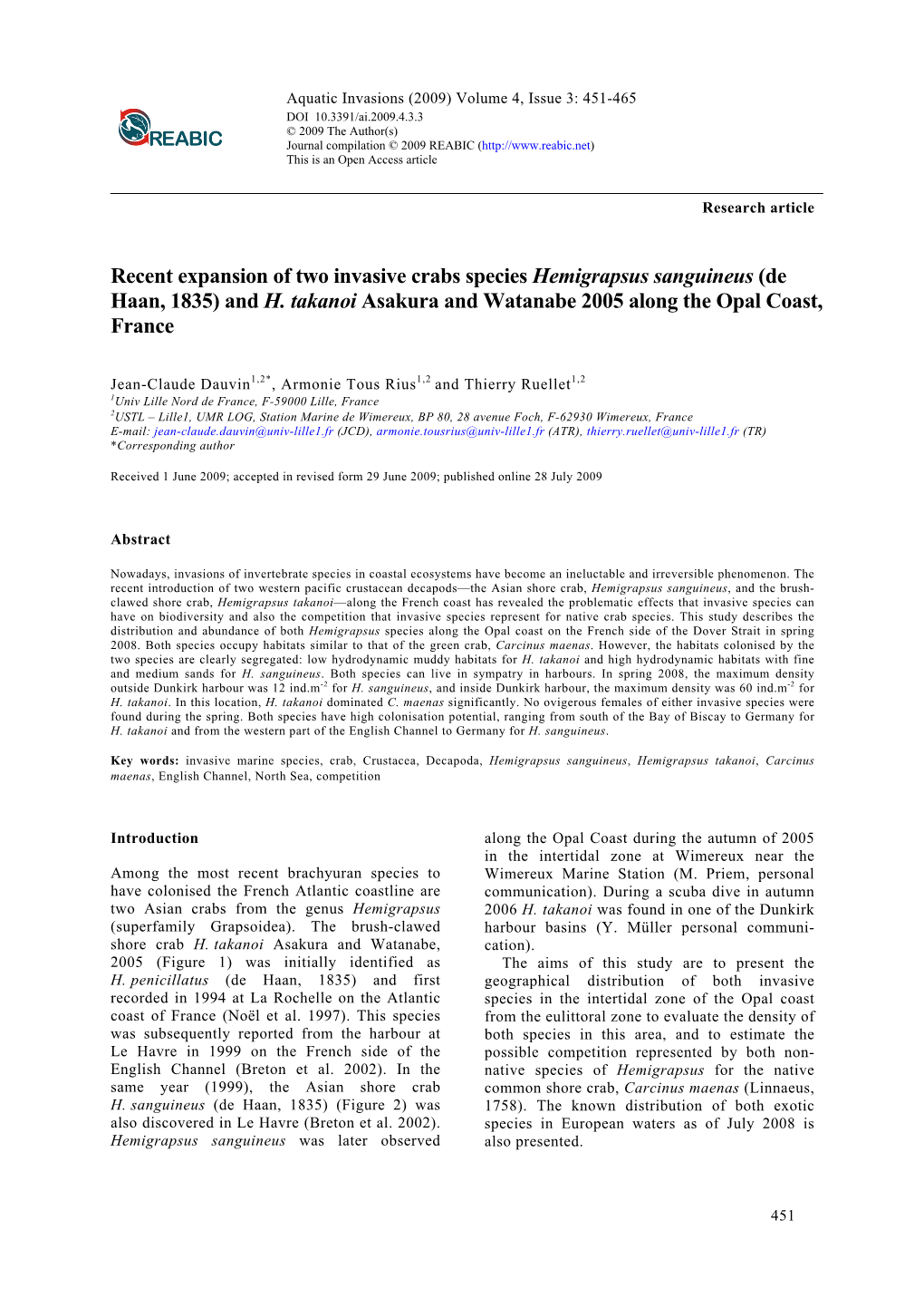 Recent Expansion of Two Invasive Crabs Species Hemigrapsus Sanguineus (De Haan, 1835) and H