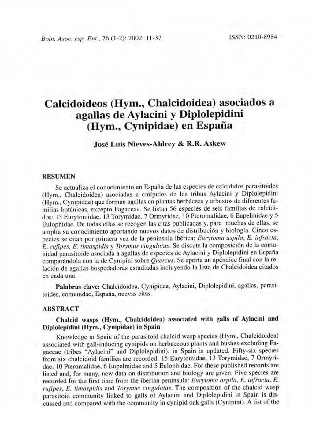 Asociados a Agallas De Aylacini Y Diplolepidini (Hym., Cynipidae) En España