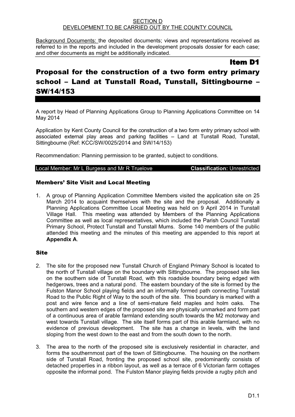 Item D1 Proposal for the Construction of a Two Form Entry Primary School – Land at Tunstall Road, Tunstall, Sittingbourne – SW/14/153