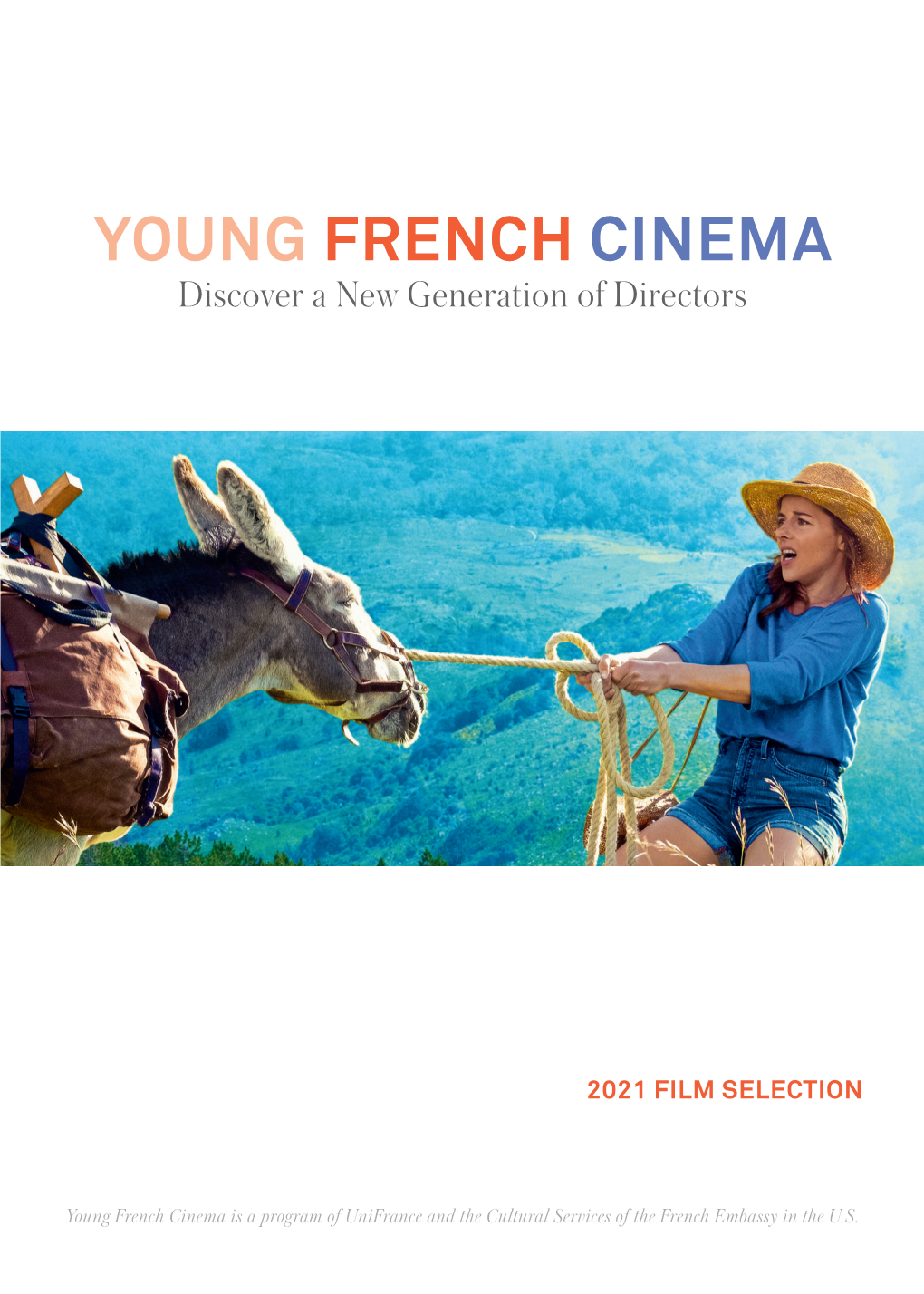 YOUNG FRENCH CINEMA Discover a New Generation of Directors