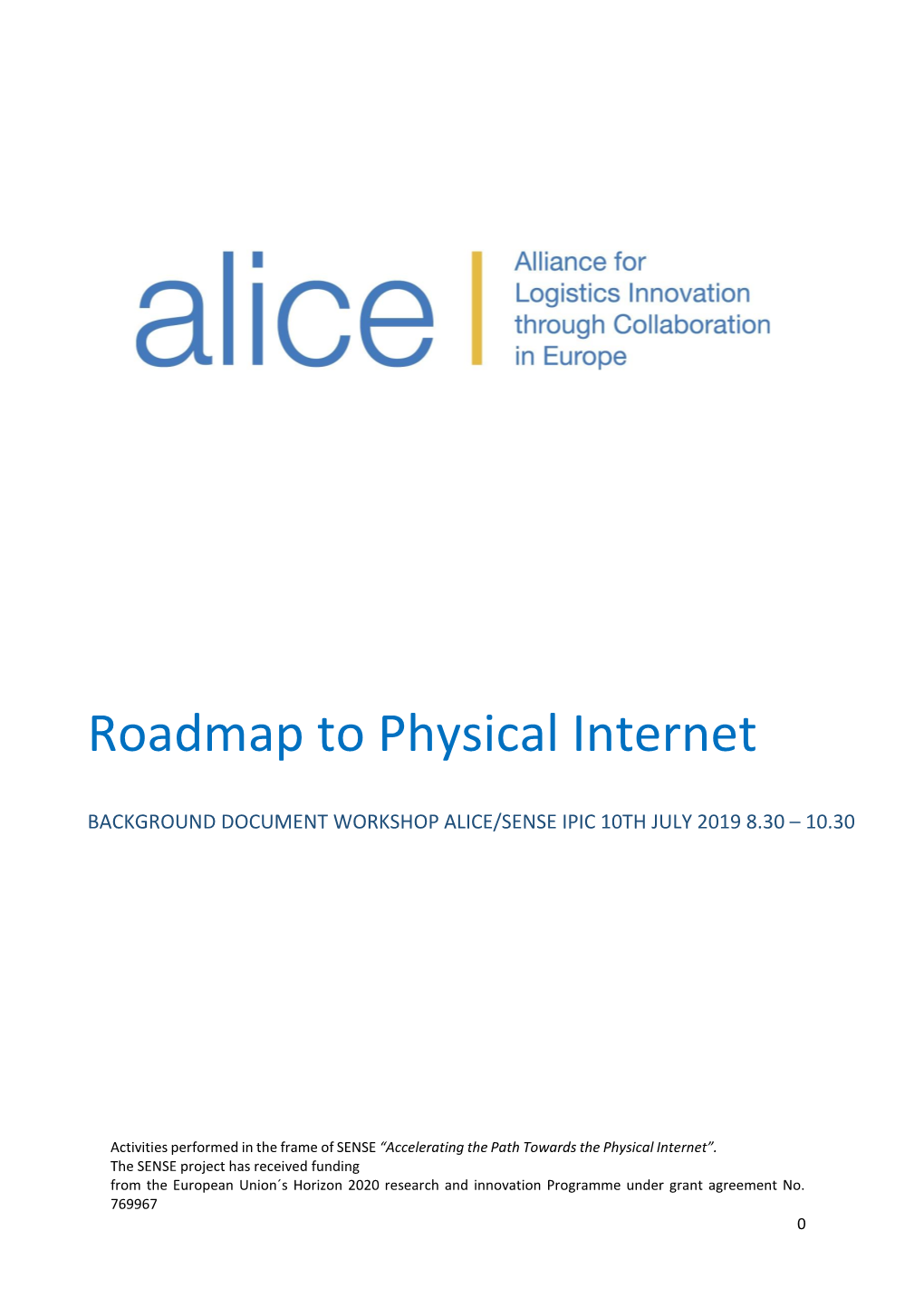 Roadmap to Physical Internet