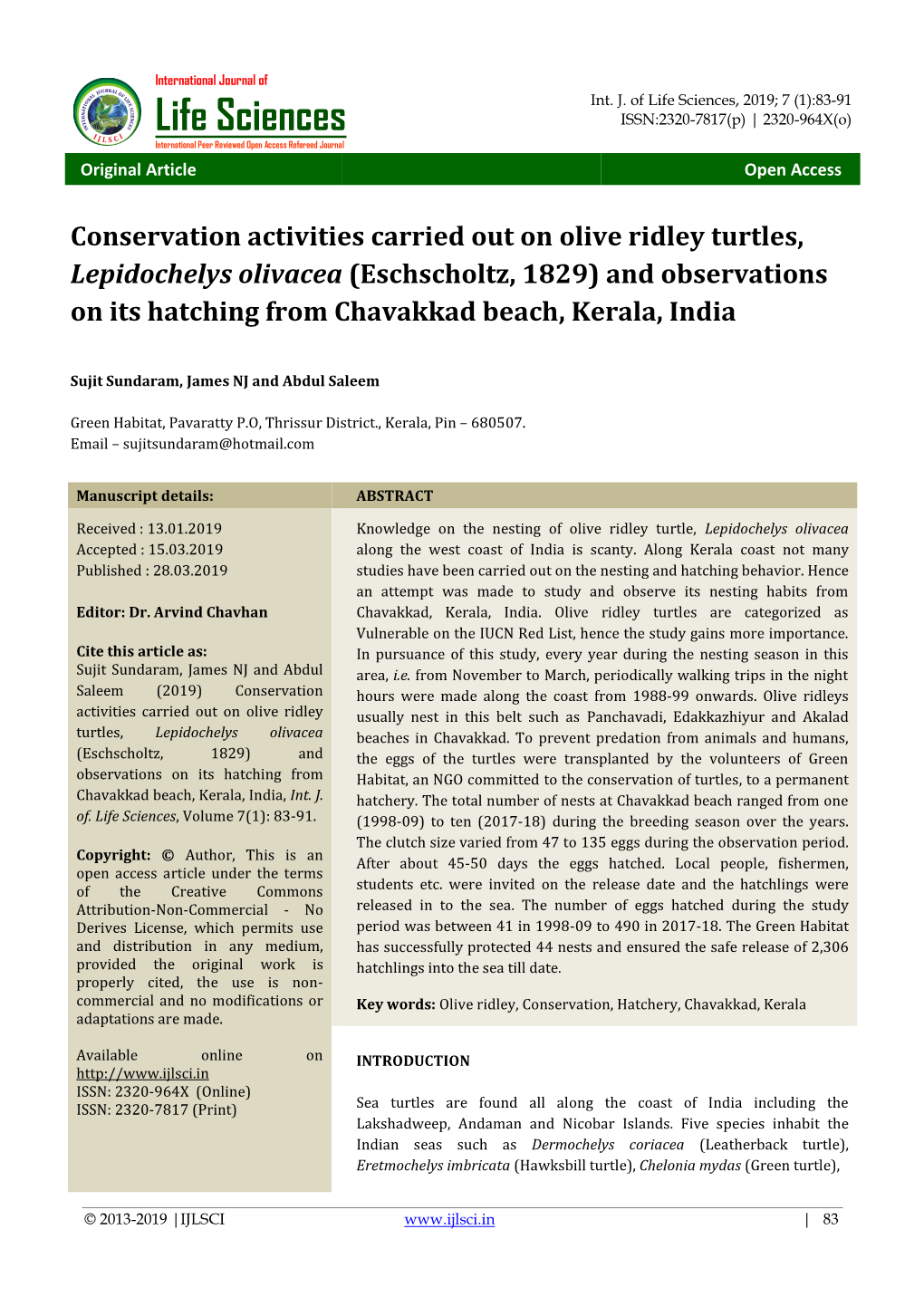 Conservation Activities Carried out on Olive Ridley Turtles, Lepidochelys Olivacea