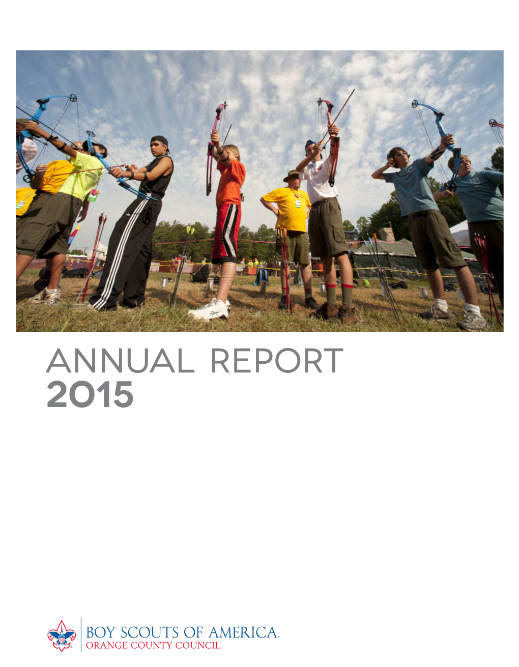 Annual Report 2015 Scouting in Orange County