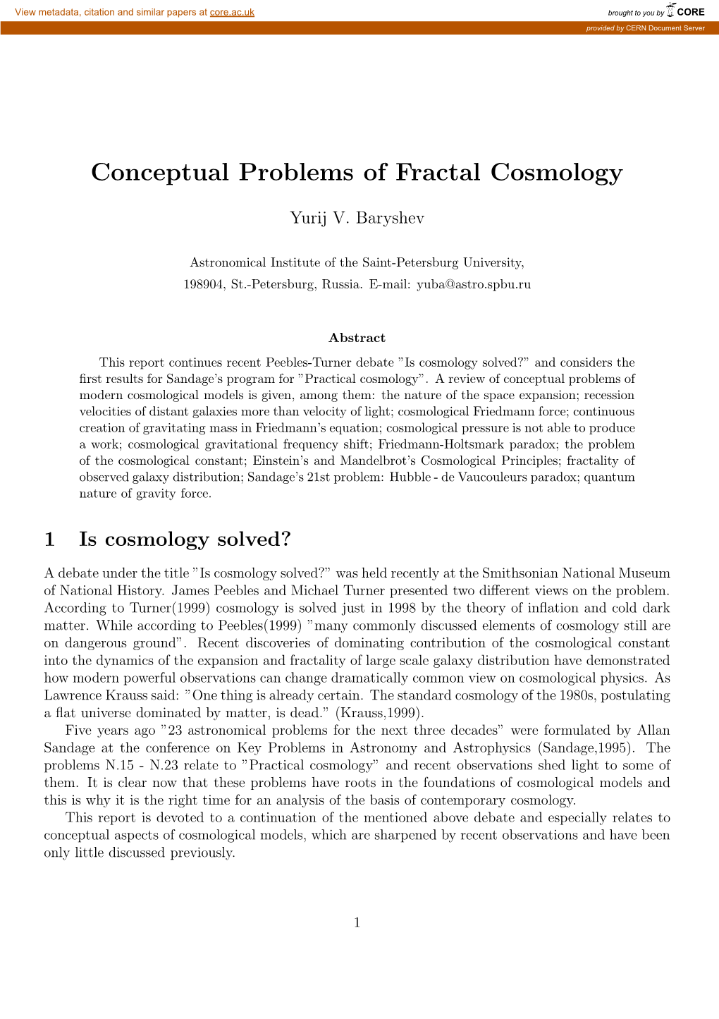Conceptual Problems of Fractal Cosmology