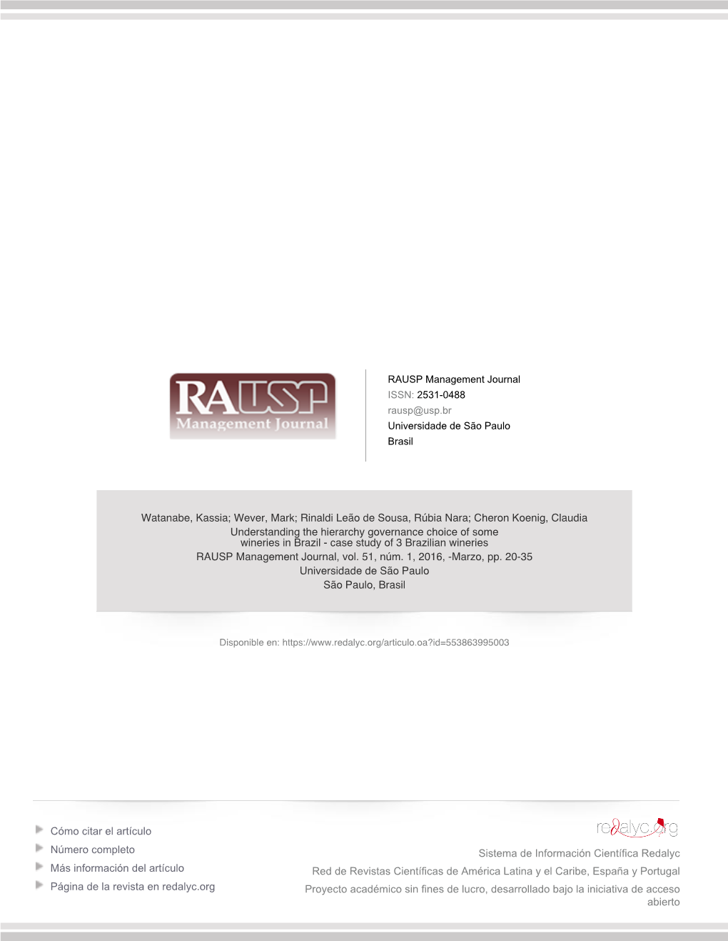 Case Study of 3 Brazilian Wineries RAUSP Management Journal, Vol