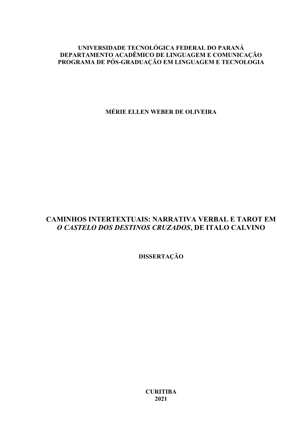 Narrativa Verbal E Tarot Em O Castelo Dos Destinos Cruzados, De Italo Calvino