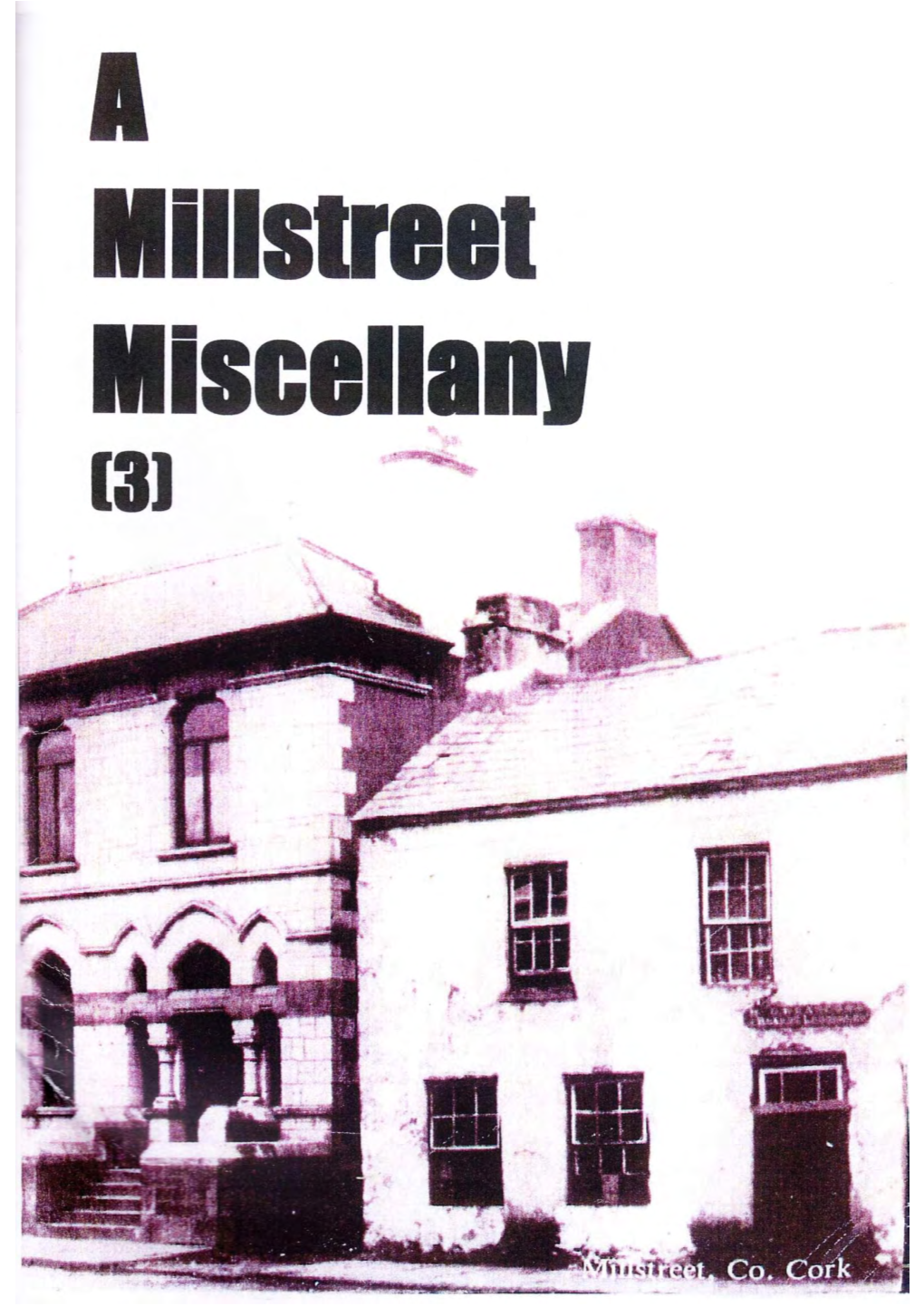 A Millstreet Miscellany