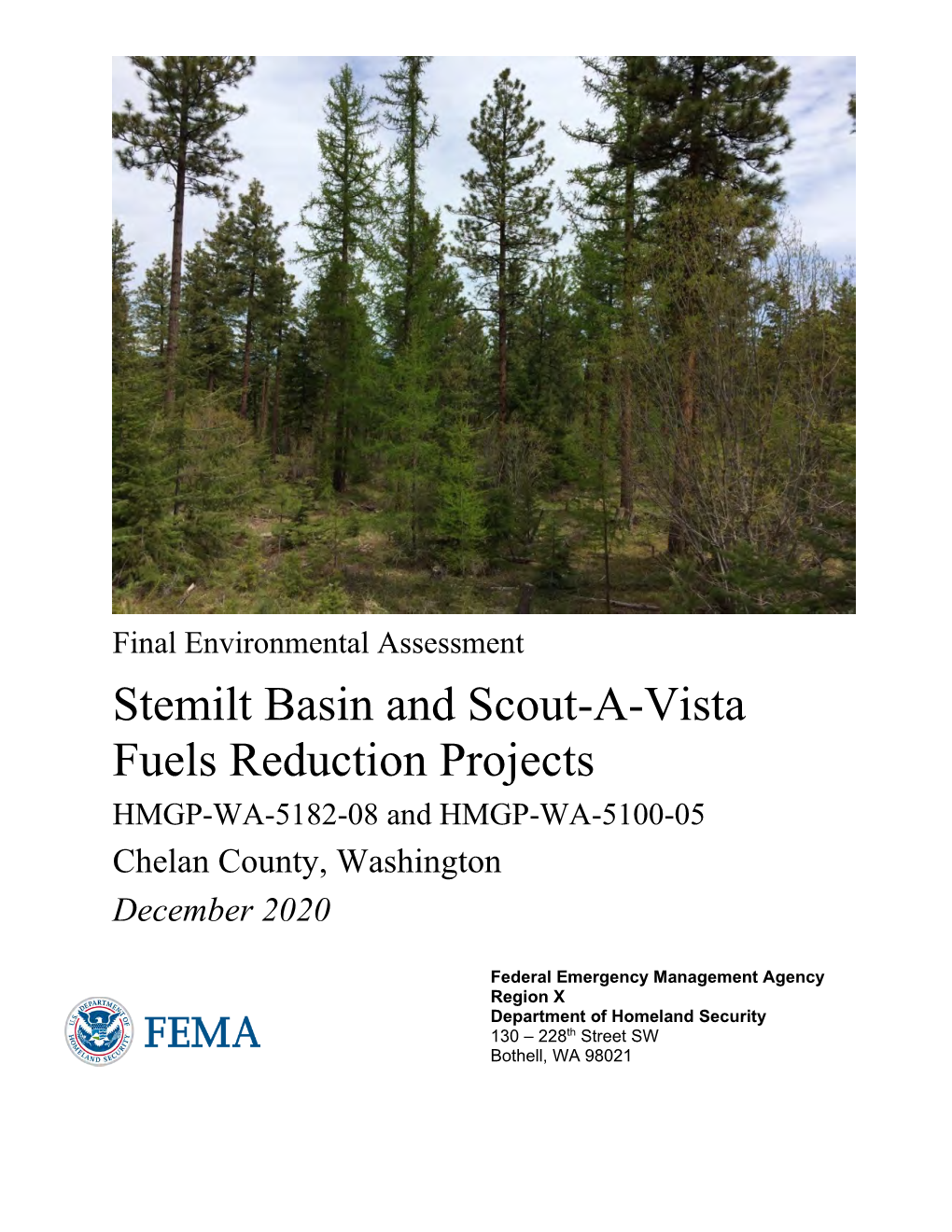 Stemilt Basin and Scout-A-Vista Fuels Reduction Projects HMGP-WA-5182-08 and HMGP-WA-5100-05 Chelan County, Washington December 2020