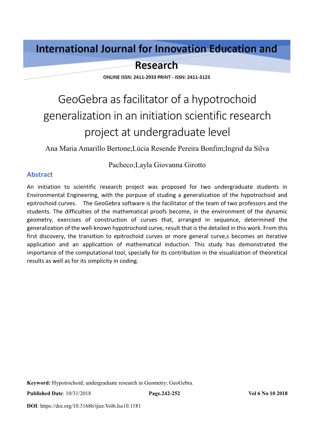 Geogebra As Facilitator of a Hypotrochoid Generalization in an Initiation Scientific Research