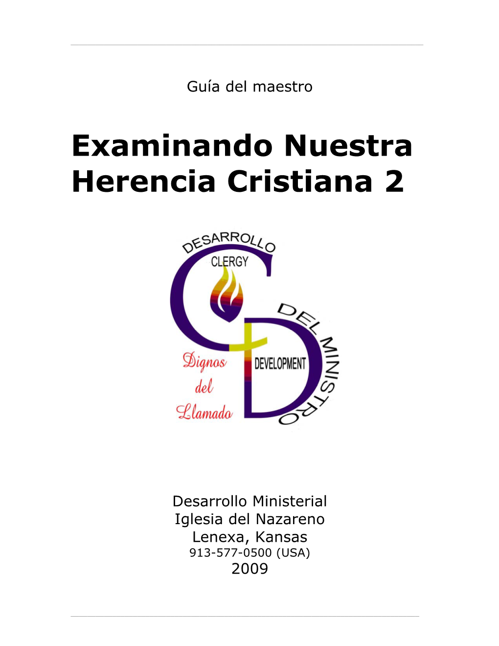 Examinando Nuestra Herencia Cristiana 2