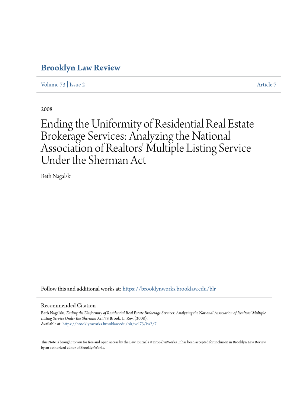 Ending the Uniformity of Residential Real Estate Brokerage Services: Analyzing the National Association of Realtors' Multip